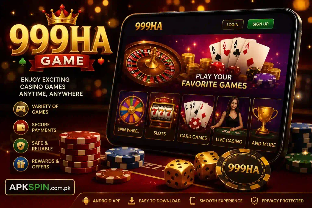 999HA Game casino-style gaming banner showing a smartphone interface with roulette, slots, card games, chips, dice, and APKSpin.com.pk branding